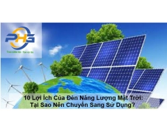10 Lợi Ích Của Đèn Năng Lượng Mặt Trời: Tại Sao Nên Chuyển Sang Sử Dụng?