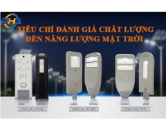 Làm Thế Nào Để Đánh Giá Chất Lượng Đèn Năng Lượng Mặt Trời