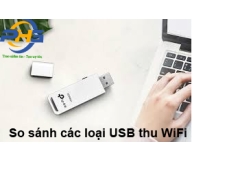 So sánh các loại USB thu WiFi: Có cần phải đầu tư vào USB thu WiFi cao cấp không? 