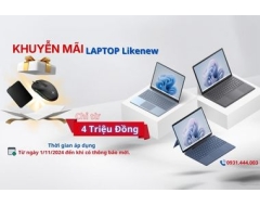 Khuyến mãi Mua Laptop Likenew – Giá chỉ từ 4 triệu – Nhận ngay Túi chống sốc + Chuột máy tính.