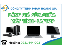 Bảng giá dịch vụ sửa chữa Máy tính bàn - Laptop
