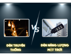 So Sánh Đèn Năng Lượng Mặt Trời Và Đèn Điện Truyền Thống: Hiệu Suất Và Chi Phí